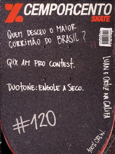 Cemporcento Skate Issue 120 March 2008