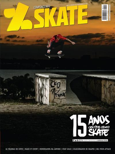 Cemporcento Skate Issue 152 November 2010