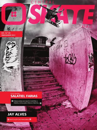 Central Skate Mag Issue 5 May June 2013