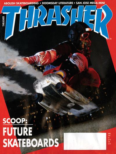 Thrasher April 1991